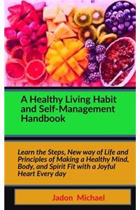 A Healthy Living Habit and Self-Management Handbook