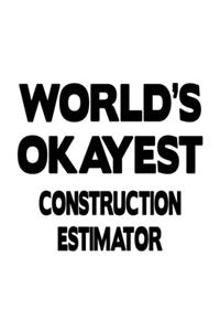 World's Okayest Construction Estimator
