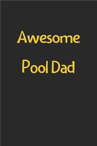 Awesome Pool Dad