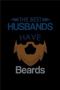 The Best Husbands have Beards