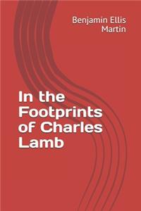 In the Footprints of Charles Lamb