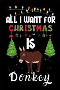 All I Want For Christmas Is Donkey