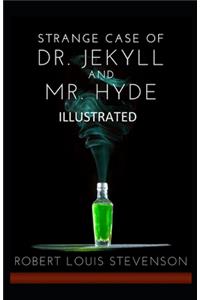 Strange Case of Dr Jekyll and Mr Hyde Illustrated