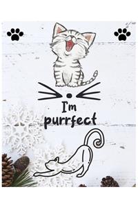 I'm Purrfect