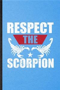 Respect the Scorpion