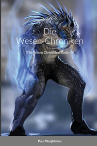 Die Wesen-Chroniken