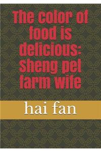 The Color of Food Is Delicious