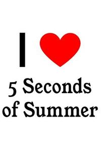 I Love 5 Second of Summer