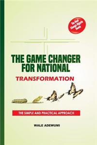 Game Changer for National Transformation
