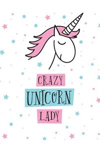 Crazy Unicorn Lady