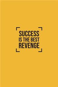 Success Is the Best Revenge