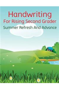 Handwriting For Rising Second Grader - Summer Refresh And Advance