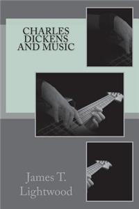Charles Dickens and Music
