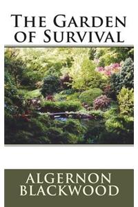 The Garden of Survival