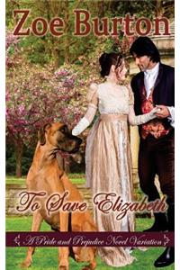 To Save Elizabeth