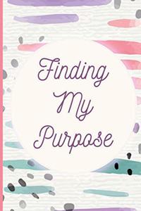 Finding My Purpose