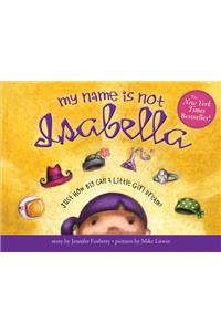 My Name Is Not Isabella