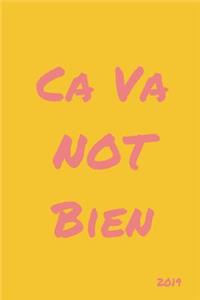 CA Va Not Bien 2019