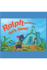 Ralph the Mouse Get's Saved