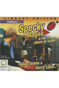 Specky Magee & the Boots of Glory