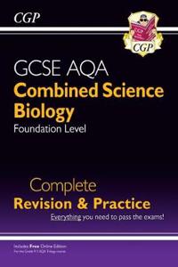 New 9-1 GCSE Combined Science: Biology AQA Foundation Complete Revision & Practice with Online Edn