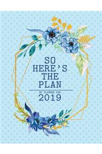 So Heres The Plan Мy Planner For 2019