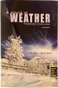 A World of Weather: Fundamentals of Meteorology