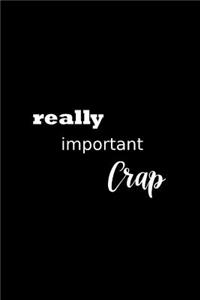 2019 Weekly Planner Funny Theme Really Important Crap 134 Pages
