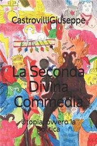 La Seconda Divina Commedia