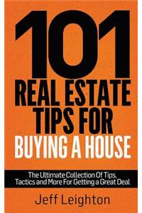 101 Real Estate Tips for Buying a House