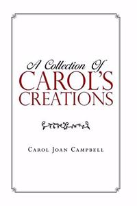 Collection of Carol's Creations