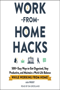 Work-From-Home Hacks