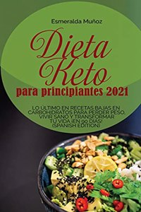 Dieta Keto Para Principiantes 2021