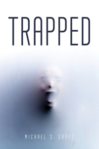 Trapped