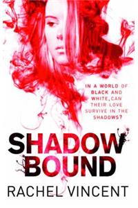 Shadow Bound