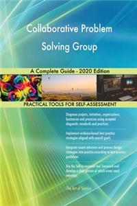 Collaborative Problem Solving Group A Complete Guide - 2020 Edition