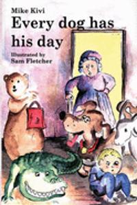 Every Dog Has Its Day