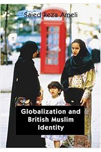 Globalization, Americanization & British Muslim Identity