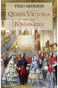 Queen Victoria and the Bonapartes
