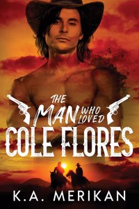 Man Who Loved Cole Flores