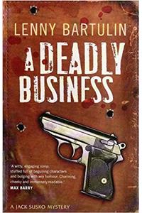 A Deadly Business: A Jack Susko Mystery