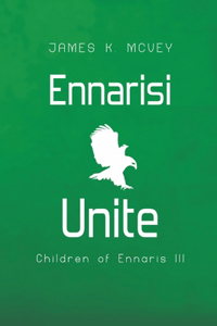 Ennarisi Unite: Children of Ennaris III