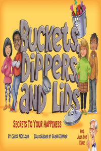 Buckets, Dippers, and Lids