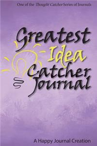 Greatest Idea Catcher Journal