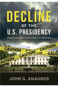 Decline of the U.S. Presidency