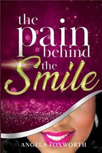 Pain Behind the SMILE