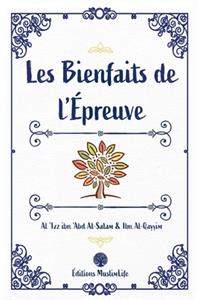 Les Bienfaits de L'Epreuve