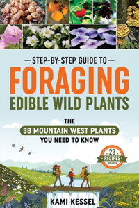 Step-by-Step Guide to Foraging Edible Wild Plants