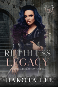 Ruthless Legacy
