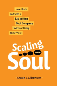 Scaling with Soul